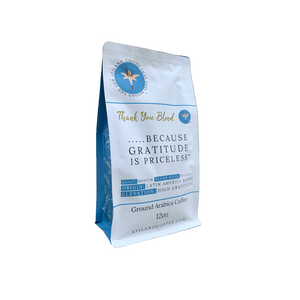 Thank You Blend®  A Coffee blend born out of gratitude , spread the love. - AtilanoCoffee.Com 