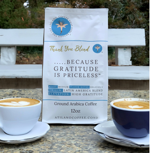 Thank You Blend®  A Coffee blend born out of gratitude , spread the love. - AtilanoCoffee.Com 